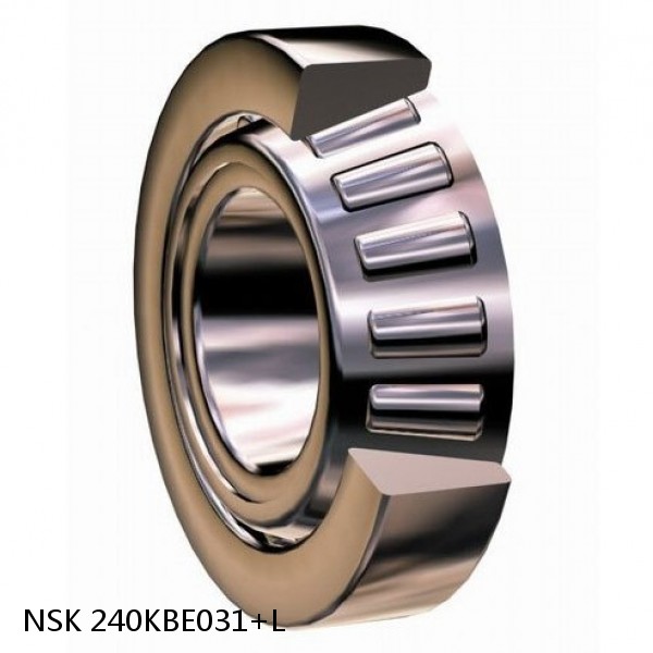 240KBE031+L NSK Tapered roller bearing