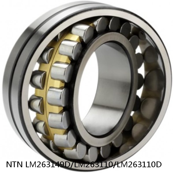 LM263149D/LM263110/LM263110D NTN Cylindrical Roller Bearing