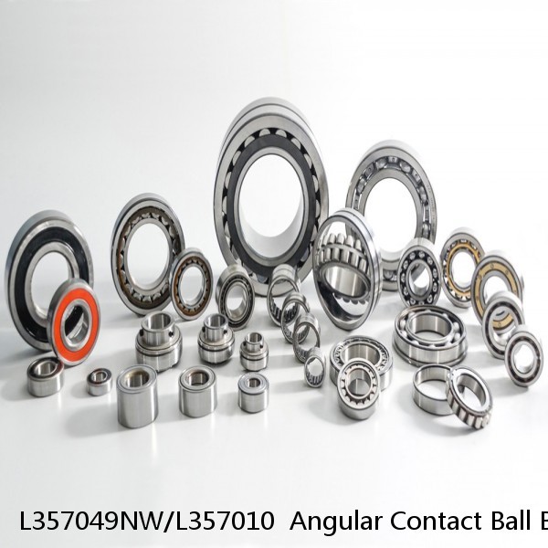 L357049NW/L357010  Angular Contact Ball Bearings #1 small image