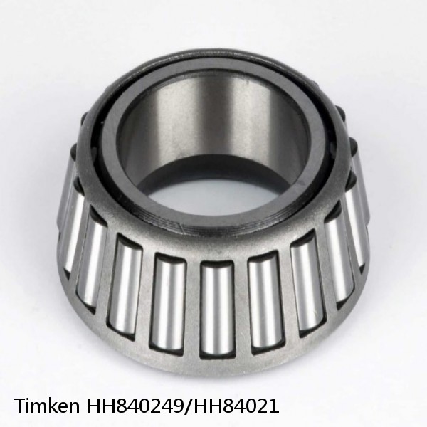 HH840249/HH84021 Timken Tapered Roller Bearing